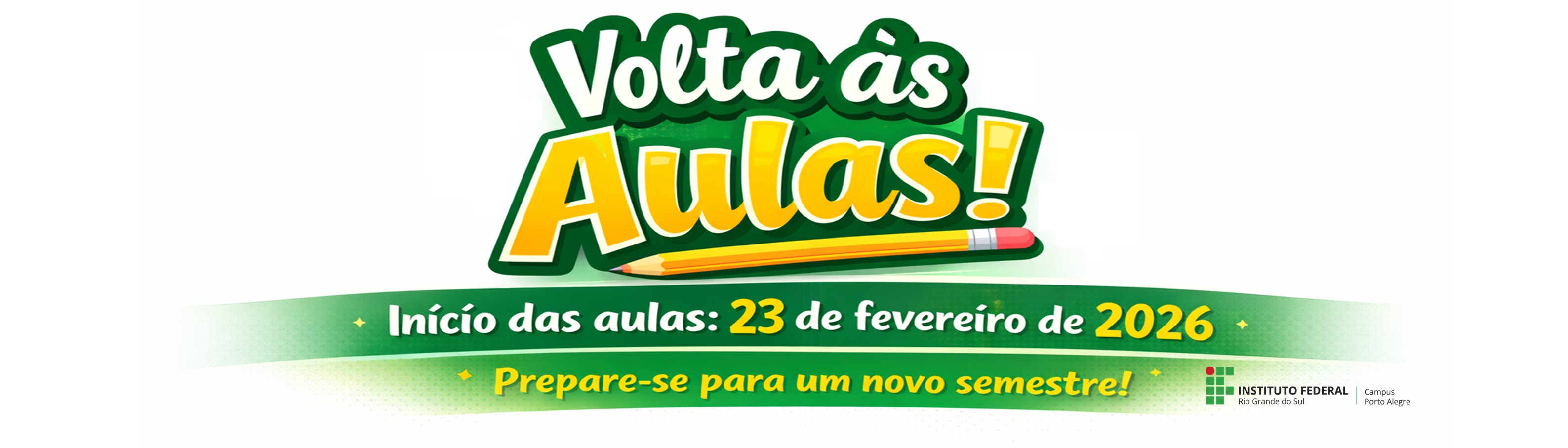 Início das aulas: 23/02/2026 